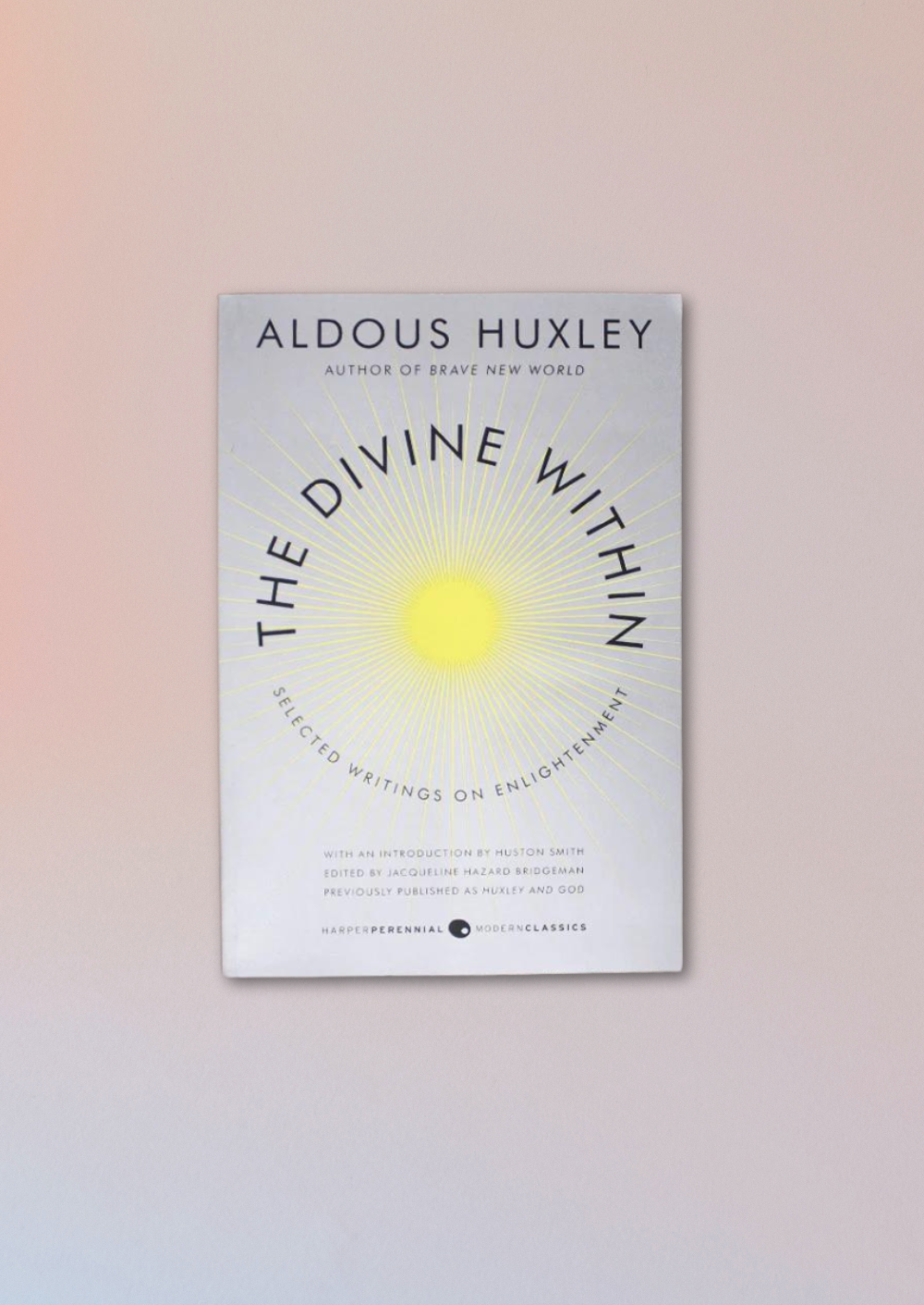 Aldous Huxley - The Divine Within